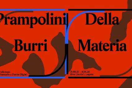 Prampolini Burri. Della Materia al Masi di Lugano
